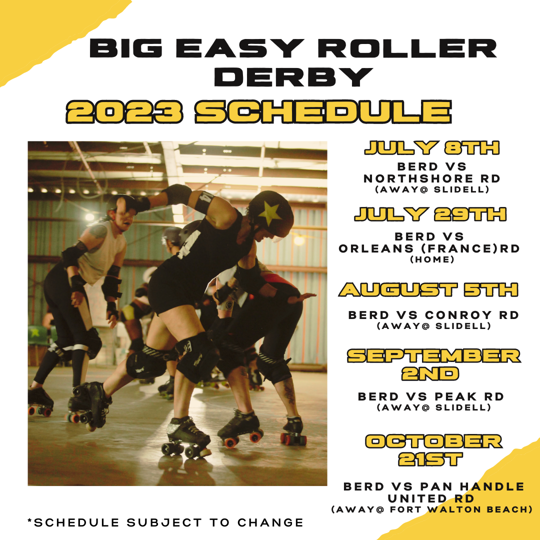 BERD2023SCHEDULE Big Easy Roller Derby